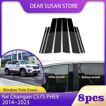 8vnt Automobilio lango apdailos dangtelis Changan CS75 PHEV 2014 ~ 2023 2015 2016 2017 B C stulpelis Stulpų stulpai Durų lipdukas Lipdukų priedai