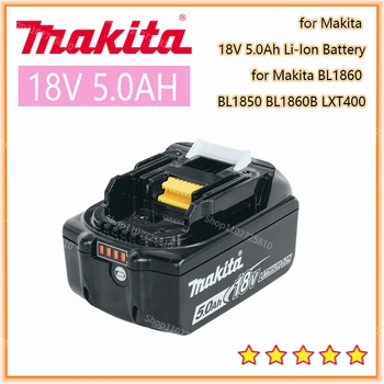 Makita Original 18V 5.0AH 6.0AH įkraunamas elektrinio įrankio akumuliatorius LED ličio jonų keitimas LXT BL1860B BL1860 BL1850